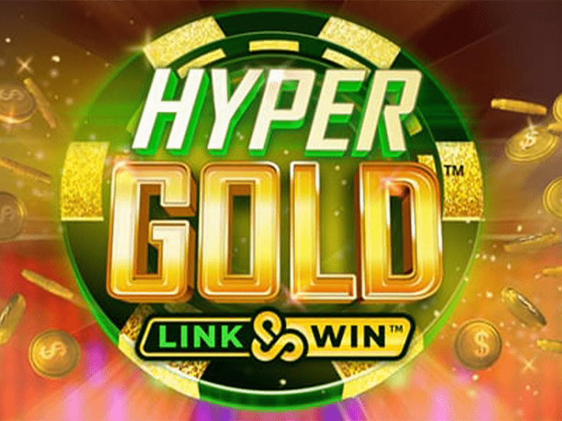 Hyper Gold Link & Win เกมสล็อตออนไลน์ ค่าย Micro Gaming